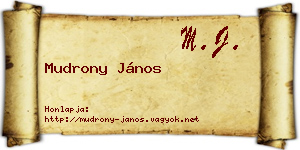 Mudrony János névjegykártya